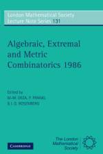 Algebraic, Extremal and Metric Combinatorics 1986