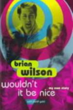 Wouldn't It Be Nice af Brian Wilson
