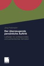 Der UEberzeugende Persoenliche Auftritt af Joerg Frehmann