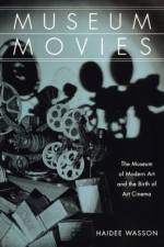 Museum Movies af Haidee Wasson
