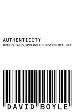 Authenticity af David Boyle