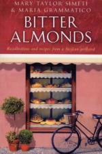Bitter Almonds af Maria Grammatico