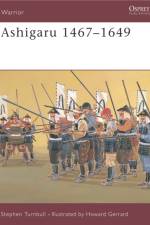Ashigaru 1467-1649 af Stephen (Author) Turnbull