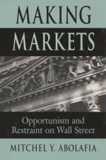 Making Markets af Mitchel Y. Abolafia