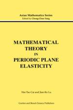 Mathematical Theory in Periodic Plane Elasticity af Hai-Tao Cai