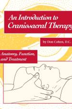 An Introduction to Craniosacral Therapy af Don Cohen