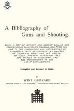 Bibliography of Guns and Shooting af Wirt Gerrare