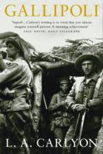 Gallipoli af L A Carlyon