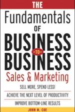 The Fundamentals of Business-to-Business Sales & Marketing af John Coe