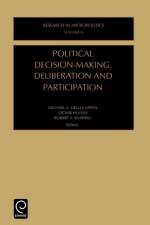 Political Decision-Making, Deliberation and Participation