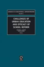 Challenges of Urban Education and Efficacy of School Reform af Kate Alexander