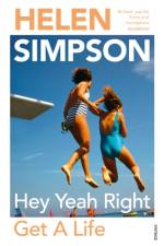 Hey Yeah Right Get A Life af Helen Simpson