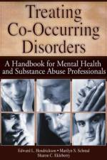 Treating Co-Occurring Disorders af Sharon (Community Services Board Ekleberry