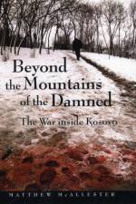 Beyond the Mountains of the Damned af Matthew McAllester