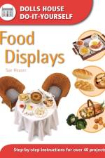 Food Displays af Sue (Author) Heaser