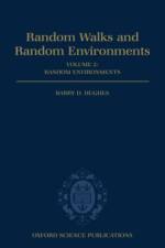 Random Walks and Random Environments: Volume 2: Random Environments af Barry D. (Senior Lecturer in Mathematics Hughes