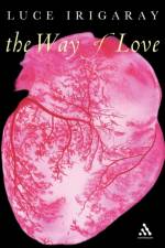 Way of Love af Luce Irigaray