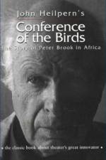 Conference of the Birds af John Heilpern