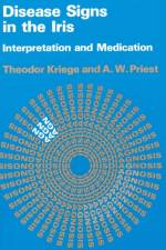 Disease Signs In The Iris af Theodor Kriege