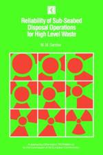 Reliability of Sub-Seabed Disposal Operations for High Level Waste af M.M. Sarshar