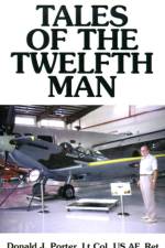 Tales of the Twelfth Man af Donald J. Porter