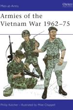 Armies of the Vietnam War 1962–75 af Philip Katcher