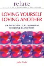 Loving Yourself Loving Another af Julia Cole