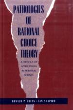 Pathologies of Rational Choice Theory af Donald Green