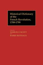 Historical Dictionary of the French Revolution, A-K V1 af Samuel F. Scott