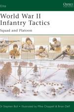 World War II Infantry Tactics af Dr Stephen Bull