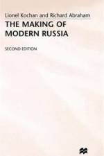 The Making of Modern Russia af Richard Abraham