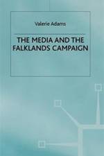 The Media and the Falklands Campaign af Valerie Adams