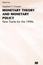Monetary Theory and Monetary Policy af S. Frowen