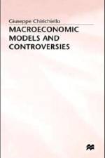 Macroeconomic Models and Controversies