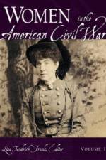 Women in the American Civil War [2 volumes]