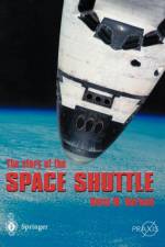The Story of the Space Shuttle af David M. Harland