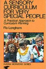 A Sensory Curriculum for Very Special People af Flo Longhorn