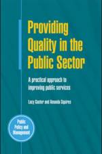 Providing Quality in the Public Sector af Lucy Gaster