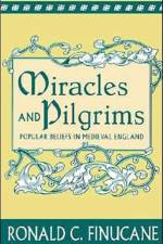 Miracles and Pilgrims af Ronald C. Finucane