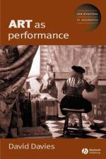 Art as Performance af Dave Davies