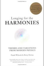Longing for the Harmonies af Frank (MIT) Wilczek