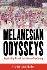Melanesian Odysseys af Lisette Josephides