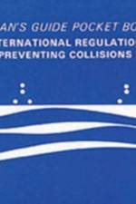 Pocket Book of the International Regulations for Preventing Collisions at Sea af A Seaman'S Guide Pocket Book