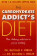 The Carbohydrate Addict's Diet Book af Rachael Heller