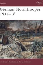 German Stormtrooper 1914–18 af Ian Drury