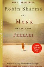 The Monk Who Sold his Ferrari af Robin Sharma