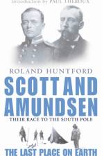 Scott And Amundsen af Roland Huntford
