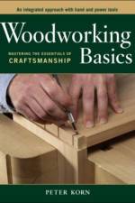 Woodworking Basics af P Korn