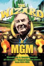 The Wizard of MGM af A Arnold Gillespie