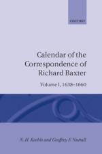 Calendar of the Correspondence of Richard Baxter: Volume I: 1638-1660